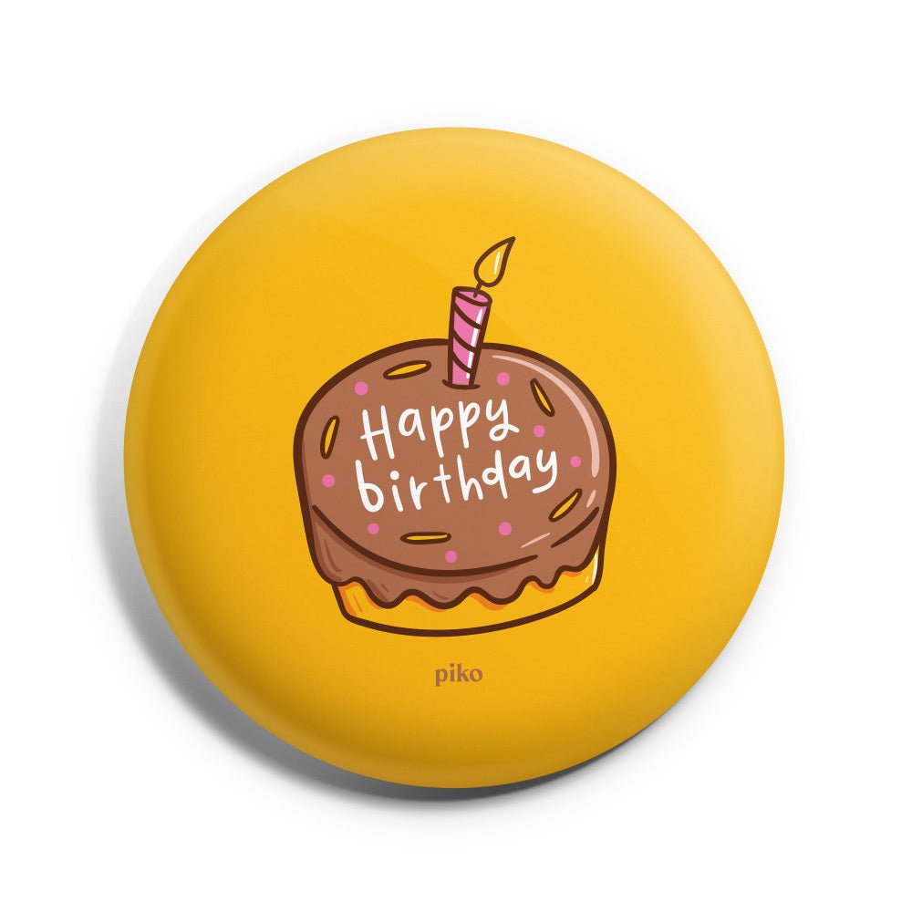 Badge + Fridge Magnet / Birthday - The Piko Shop