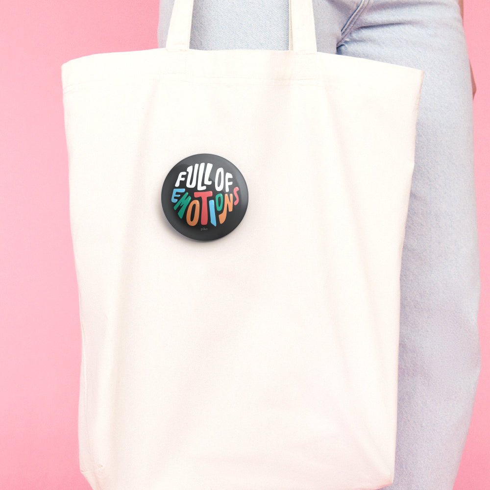 Badge + Fridge Magnet / Full Of Emotions - The Piko Shop